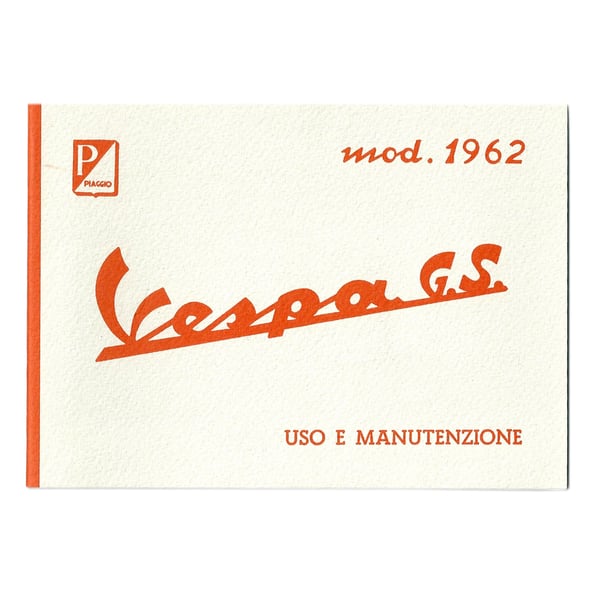 Bedienungsanleitung f�r Vespa 160 GS- VSB PIAGGIO 1962 f�r Vespa 160 GS-VSB