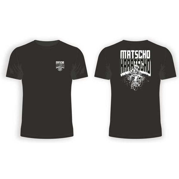 T-Shirt SIP MATSCHO KARATSCHO Gr�sse: XXL f�r M�nner